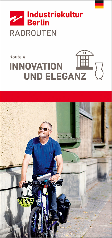 Fahrradrouten der Industriekultur Berlin - Route 4 »Eleganz und Innovation«