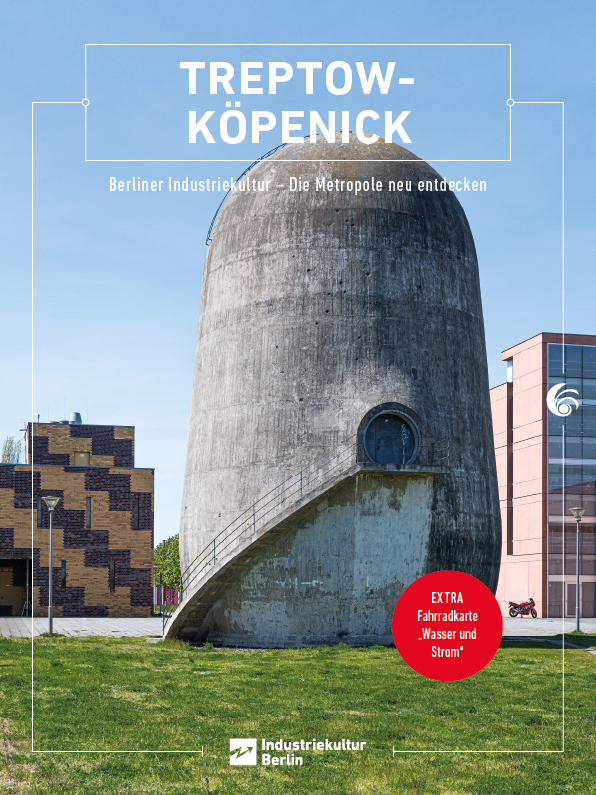 Berliner Schriften zur Industriekultur, Band 2 Treptow-Köpenick