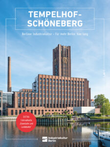 Berliner Schriften zur Industriekultur, Band 4 Tempelhof-Schöneberg